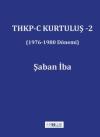 THKP - C Kurtuluş 2 (1976 - 1980 Dönemi)