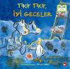 Tıkır Tıkır İyi Geceler - Organik Kitap (Ciltli)