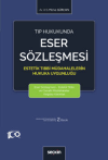 Tıp Hukukunda Eser Sözleşmesi