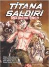 Titana Saldırı: Çöküşten Önce - Cilt 4
