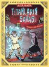 Titanların Savaşı - Çizgilerle Yunan Mitolojisi