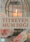 Titreyen Mum Işığı