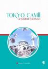 Tokyo Camii ve Kültür Merkezi (Ciltli)