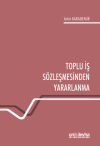 Toplu İş Sözleşmesinden Yararlanma