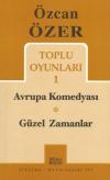 Toplu Oyunları 1 - Avrupa Komedyası / Güzel Zamanlar