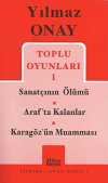 Toplu Oyunları 1 Sanatçının Ölümü / Araf’ta Kalanlar / Karagöz’ün Muamması