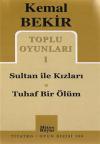Toplu Oyunları 1 - Sultan ile Kızları-Tuhaf Bir Ölüm