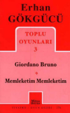 Toplu Oyunları 3 Giordano Bruno /  Memleketim Memleketim