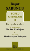 Toplu Oyunları 3 (Kurgulamalar) / Bir Ata Krallığım - Herkes Aynı Bahçede