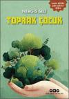 Toprak Çocuk - Daha Güzel Bir Dünya İçin