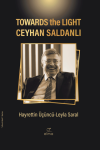 Towards the Light Ceyhan Saldanlı