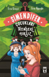 Trendeki Hırsız: Şimendifer Çocukları (Ciltli)