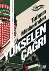 Tufanın Minberinden Yükselen Çağrı