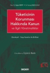 Tüketicinin Korunması Hakkında Kanun ve İlgili Yönetmelikler