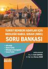 Turist Rehberi Adaylar İçin Mesleğe Kabul Sınavı (MKS) Soru Bankası