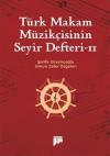 Türk Makam Müzikçisinin Seyir Defteri 2
