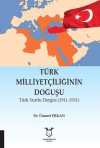 Türk Milliyetçiliğinin Doğuşu
