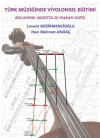 Türk Müziğinde Viyolonsel Eğitimi