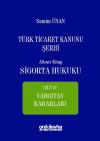 Türk Ticaret Kanunu Şerhi Altıncı Kitap-Sigorta Hukuku (Ciltli)