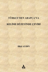 Türkçe’den Arapça’ya Kelime Düzeyinde Çeviri