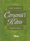 Türkçe Okunuşuyla Cevşenü'l Kebir (Transkripsiyonlu)
