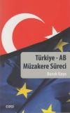 Türkiye - AB Müzakere Süreci
