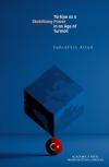 Türkiye as a Stabilizing Power in an Age of Turmoil (Ciltli)