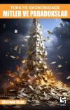 Türkiye Ekonomisinde Mitler ve Paradokslar