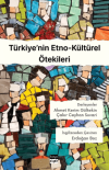 Türkiye’nin Etno-Kültürel Ötekileri