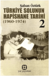 Türkiye Solunun Hapishane Tarihi 2 (1960-1974)