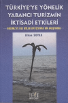 Türkiye’ye Yönelik Yabancı Turizmin İktisadi Etkileri