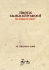 Türkiye'de Ana Dilde Eğitim Hareketi: Dil Kimlik ve Siyaset