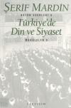 Türkiye'de Din Ve Siyaset