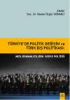 Türkiye'de Politik Değişim ve Türk Dış Politikası