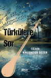 Türkülere Sor