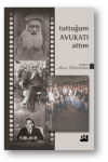 Tuttuğum Avukatı Attım (Ciltli)