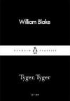 Tyger Tyger (Penguin Little Black Classics)