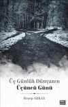 Üç Günlük Dünyanın Üçüncü Günü