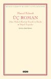 Üç Roman - Altın Maskeli Kral Monelle'nin Kitabı Düşsel Yaşamlar