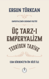 Üç Tarz-ı Emperyalizm