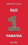 Üçü Bir Yara'da