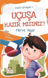 Uçuşa Hazır mısınız? / İlker Hepyaşar 1