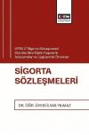 UFRS 17 Sigorta Sözleşmeleri Standardına İlişkin Kapsamlı Açıklamalar ve Uygulamalı Örnekler Sigorta