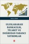 Uluslararası Bankacılık Ticaret ve Doğrudan Yabancı Yatırımlar