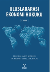 Uluslararası Ekonomi Hukuku Cilt: 1