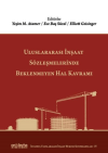 Uluslararası İnşaat Sözleşmelerinde Beklenmeyen Hal Kavramı (Ciltli)