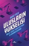 Ulusların Yükselişi-İmalat Ticaret Sanayi Politikası ve Ekonomik Kalkınma
