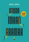 Umuda İmkan Aramak - Fikir Turu Yazıları