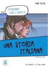 Una Storia Italiana (L'italiano Con i Fumetti- Livello: A1-A2) İtalyanca Okuma Kitabı