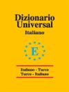 Universal Sözlük İtalyanca Türkçe - Türkçe İtalyanca